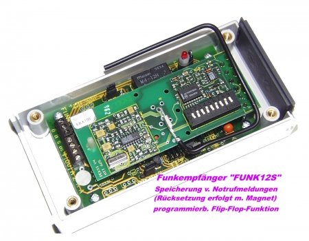 Funkempfänger mit zuschaltbarer Überfall LED-Anzeigespeicherung